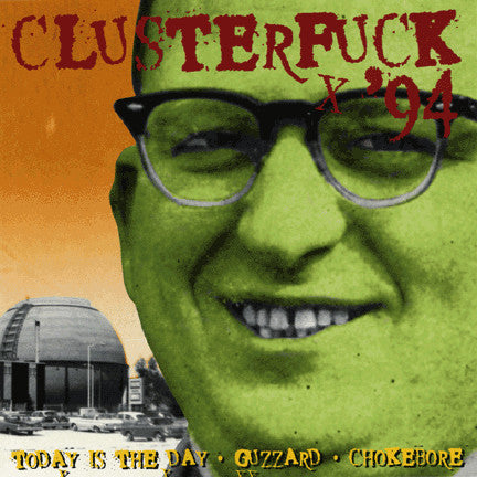 CLUSTERFUCK '94