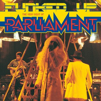 FUNKED UP: VERY BEST OF PARLIAMENT