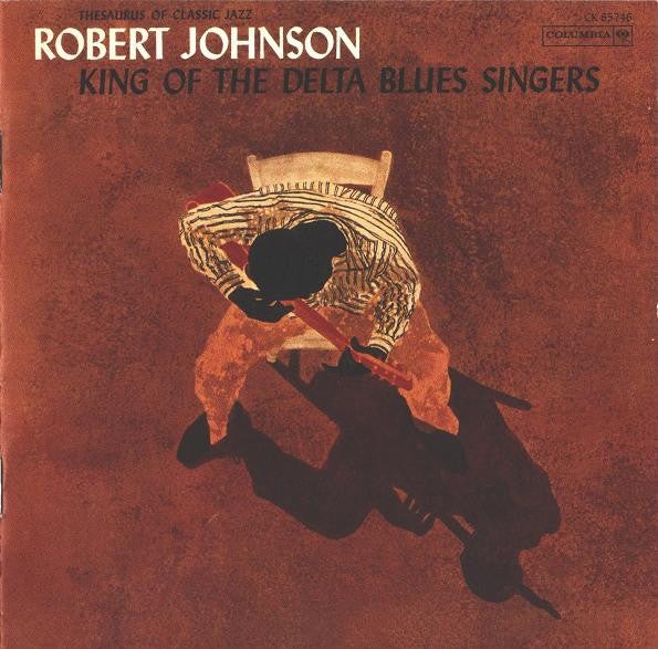 KING OF THE DELTA BLUES SINGERS