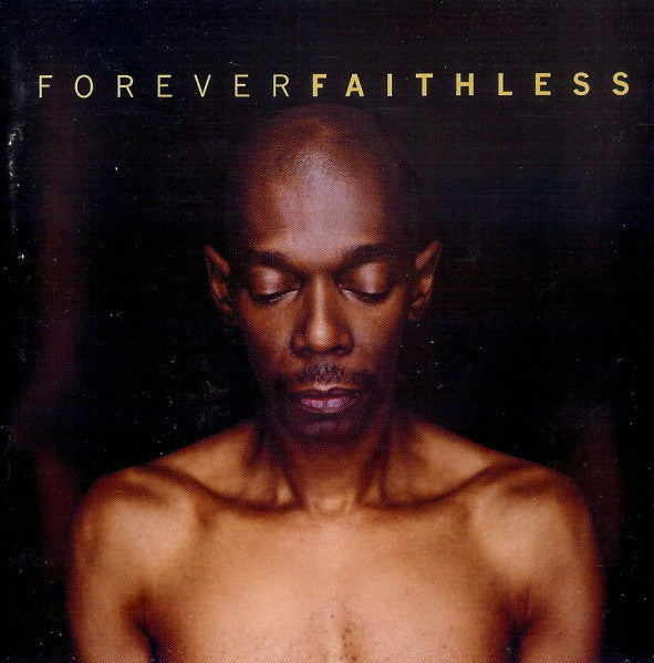 FOREVER FAITHLESS: GREATEST HITS