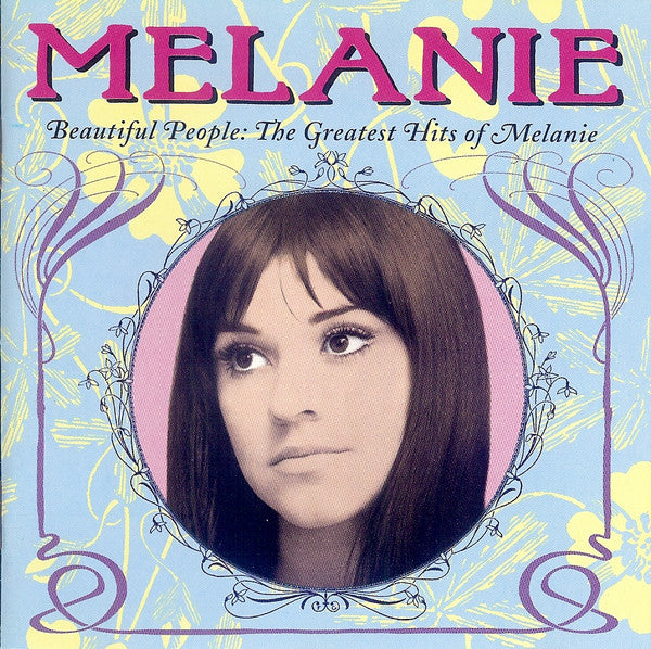 BEAUTIFUL PEOPLE: GREATEST HITS OF MELANIE