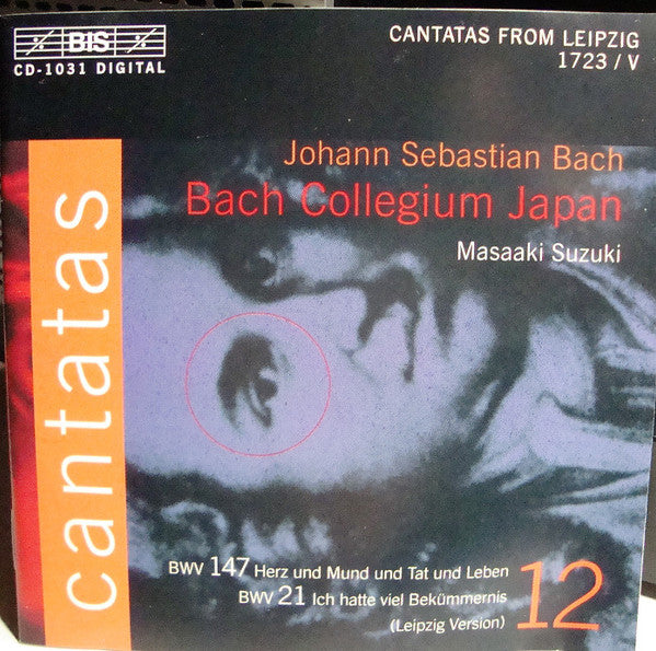 V 12: CANTATAS - BWV 21 147
