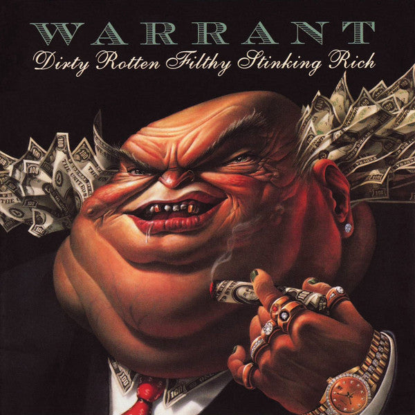 DIRTY ROTTEN FILTHY STINKING RICH