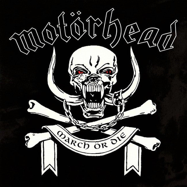 MARCH OR DIE