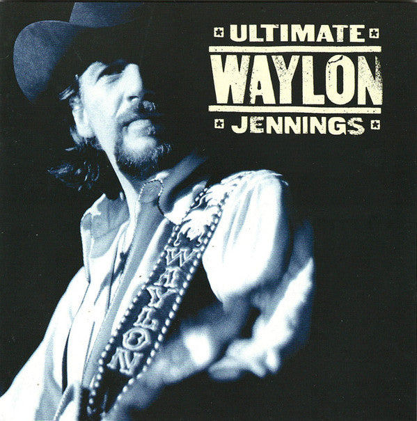 ULTIMATE WAYLON JENNINGS