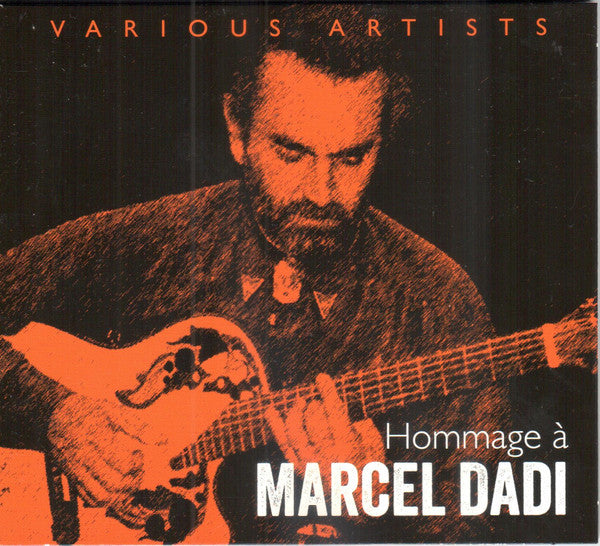 HOMMAGE A MARCEL DADI