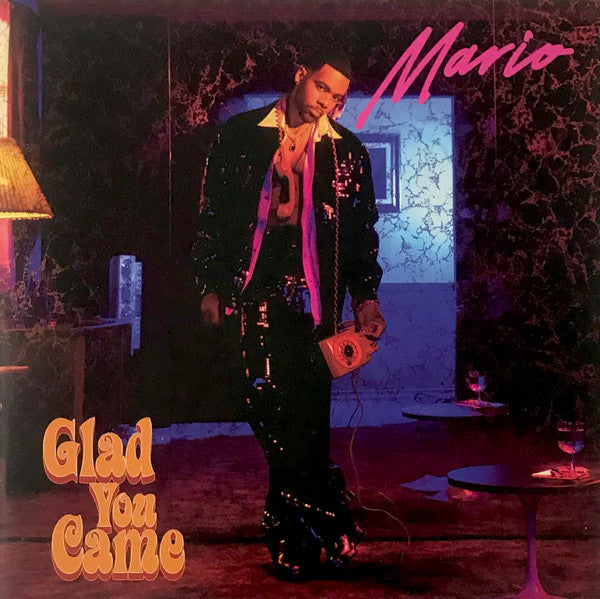 GLAD YOU CAME