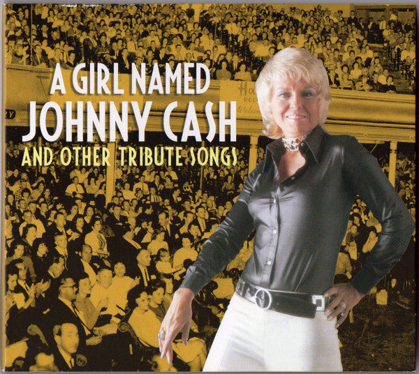 GIRL NAMED JOHNNY CASH-TRIBUTE SONGS