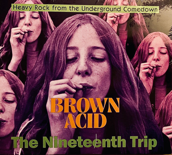 BROWN ACID - THE NINETEENTH TRIP