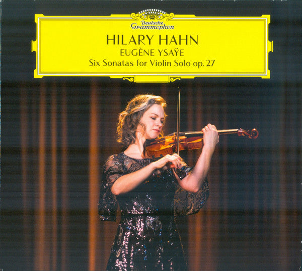 EUGENE YSAYE: SIX SONATAS FOR VIOLIN SOLO, OP. 27