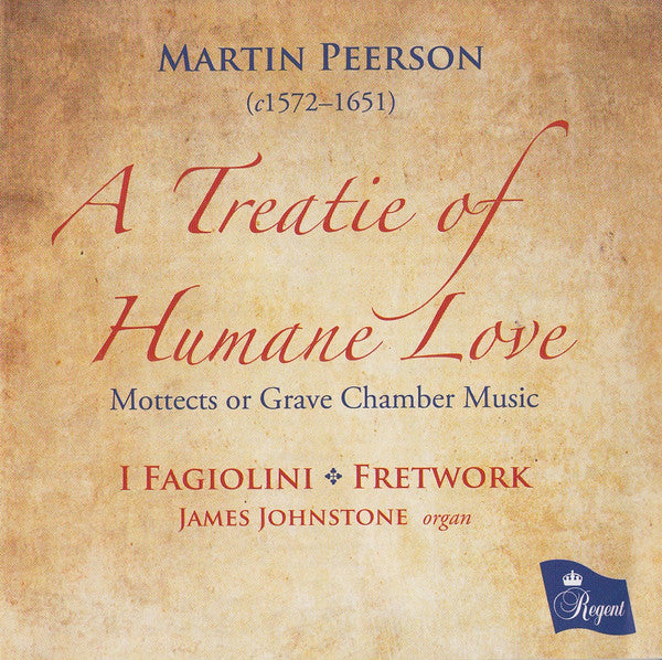 MARTIN PEERSON A TREATIE OF HUMANE LOVE
