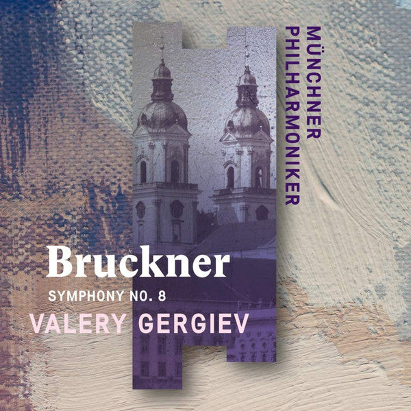 ANTON BRUCKNER: SYMPHONY NO. 8