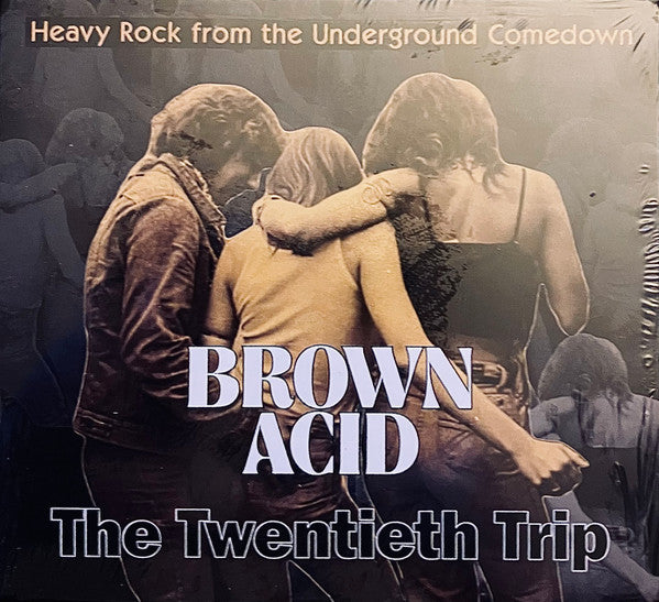 BROWN ACID - THE TWENTIETH TRIP