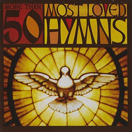 50 MOST LOVED HYMNS / VARIOUS