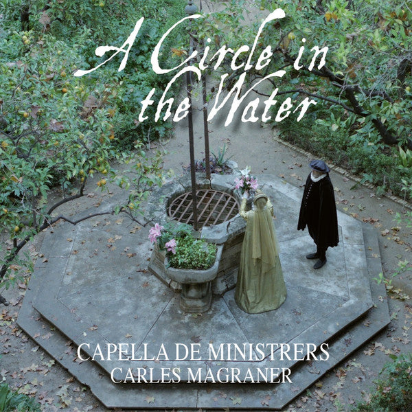 CAPELLA DE MINISTRERS: A CIRCLE IN THE WATER