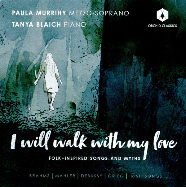I WILL WALK WITH MY LOVE - FOLK INSPIRED SONGS & MYTHS