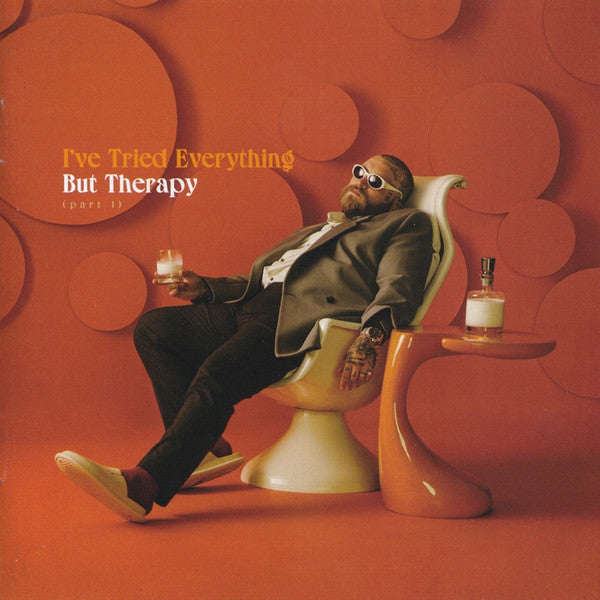 I'VE TRIED EVERYTHING BUT THERAPY