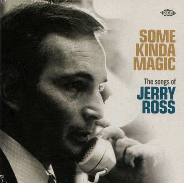 SOME KINDA MAGIC: SONGS OF JERRY ROSS