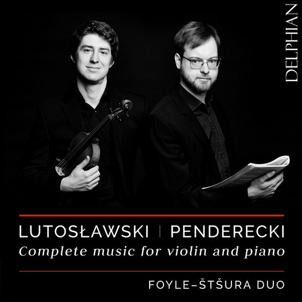 LUTOSLAWSKI & PENDERECKI: COMPLETE MUSIC FOR VIOLIN & PIANO
