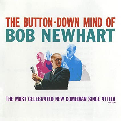 BUTTON DOWN MIND OF BOB NEWHART