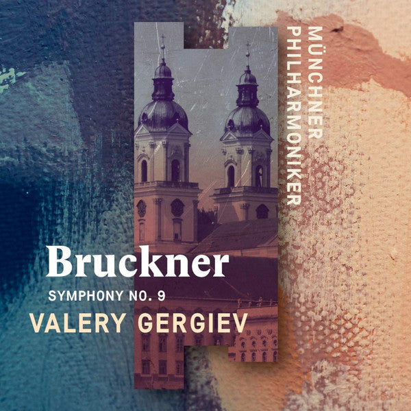 ANTON BRUCKNER: SYMPHONY NO. 9