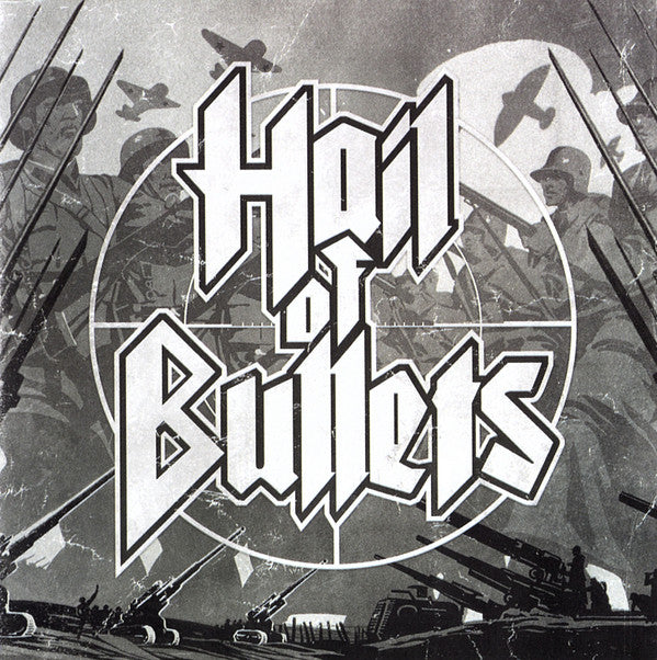 HAIL OF BULLETS