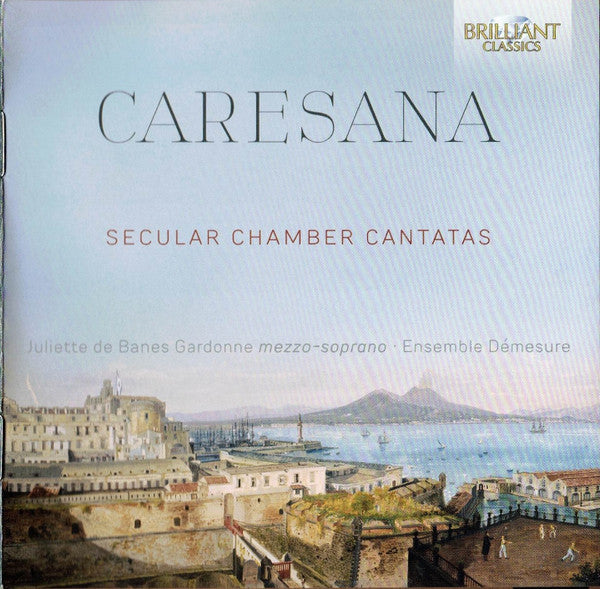 CARESANA: SECULAR CHAMBER CANTATAS