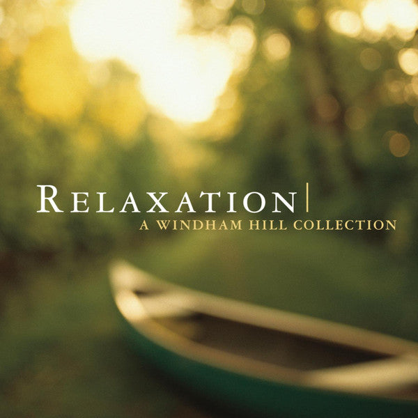RELAXATION: WINDHAM HILL COLLECTION / VARIOUS