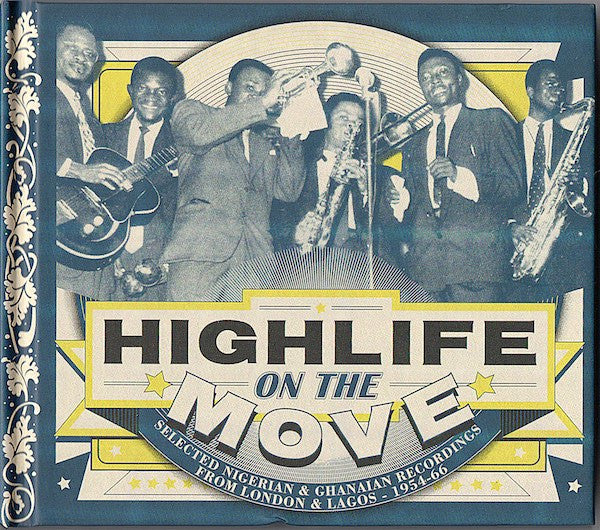 HIGHLIFE ON THE MOVE