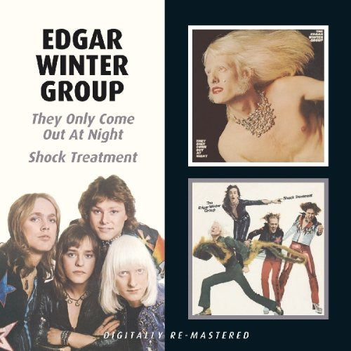 THEY ONLY COME OUT AT NIGHT / SHOCK TREATMENT