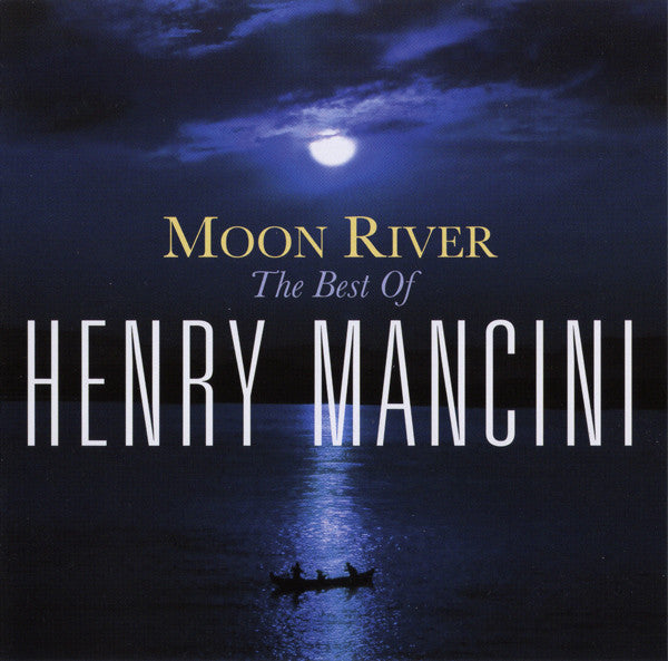 MOON RIVER: HENRY MANCINI COLLECTION