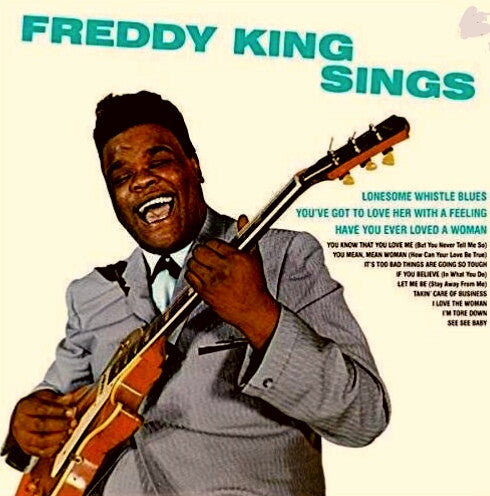FREDDY KING SINGS