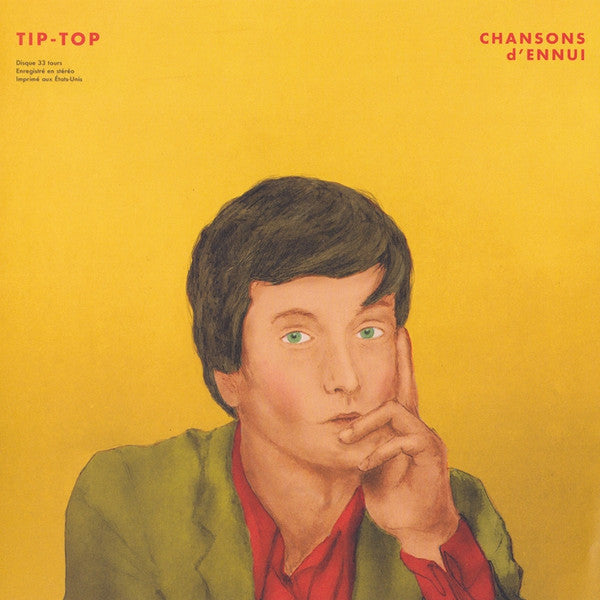 CHANSONS D'ENNUI TIP-TOP