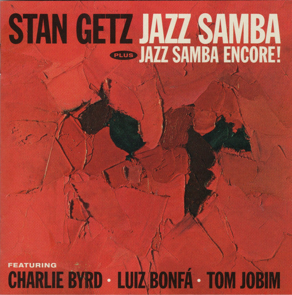 JAZZ SAMBA / JAZZ SAMBA ENCORE!