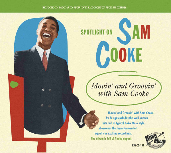 SPOTLIGHT ON SAM COOKE: MOVIN' & GROOVIN' WITH