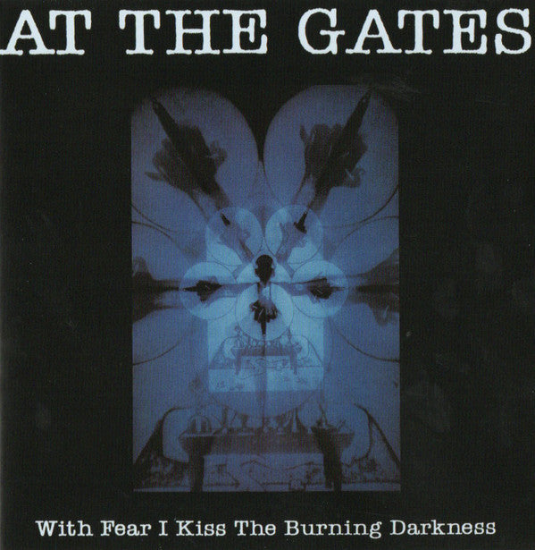 WITH FEAR I KISS THE BURNING DARKNESS