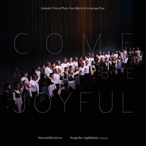 COME & BE JOYFUL