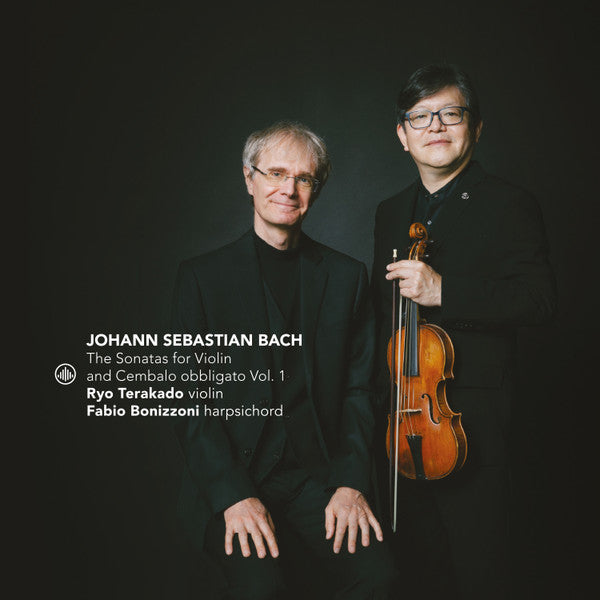 BACH: THE SONATAS FOR VIOLIN & CEMBALO OBBLIGATO, VOL. 1