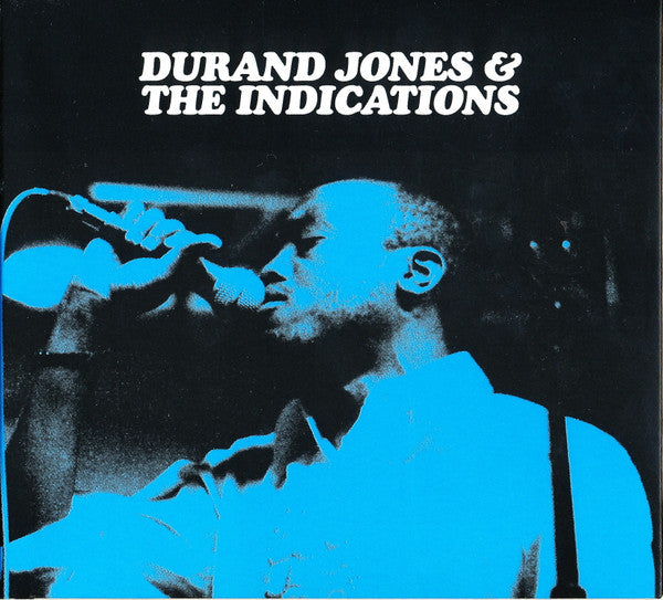 DURAND JONES & THE INDICATIONS
