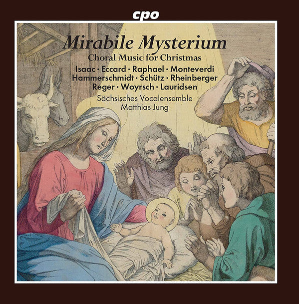 SACHSISCHES VOCALENSEMBLE: MIRABILE MYSTERIUM - CHORAL MUSIC FOR CHRISTMAS
