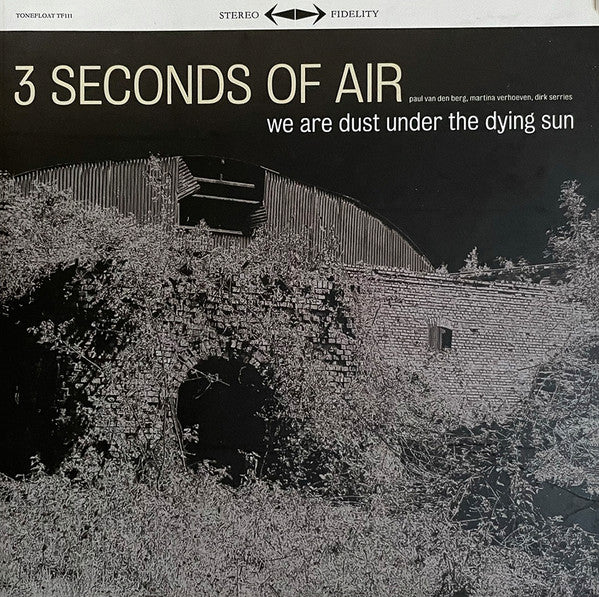 WE ARE DUST UNDER THE DYING SUN