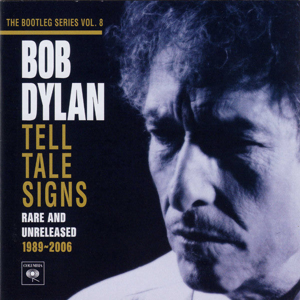 TELL TALE SIGNS: THE BOOTLEG SERIES VOL. 8
