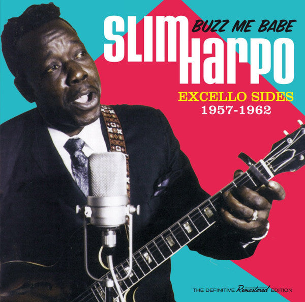 BUZZ ME BABE: EXCELLO SIDES 1957 - 1962.