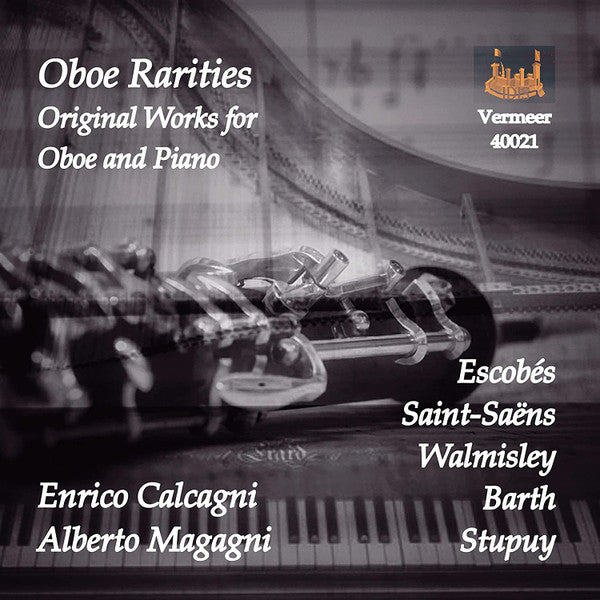 ALBERTO MAGAGNI & ENRICO CALCAGNI: OBOE RARITIES - ORIGINAL WORKS FOR OBOE AND PIANO