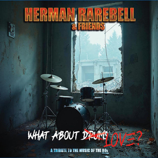 HERMAN RAREBELL & FRIENDS - WHAT ABOUT LOVE
