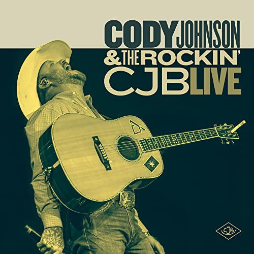 CODY JOHNSON & THE ROCKIN’ CJB LIVE