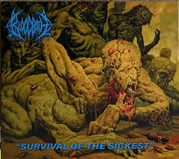 SURVIVAL OF THE SICKEST