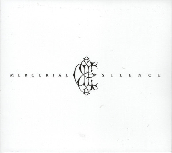 MERCURIAL SILENCE