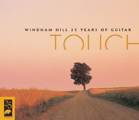 TOUCH: WINDHAM HILL 25 YEARS OF GUITAR / VAR