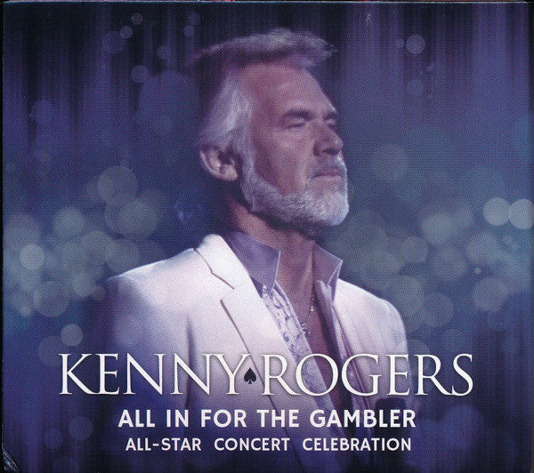 KENNY ROGERS: ALL IN FOR THE GAMBLER